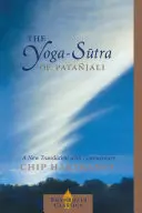 Lo Yoga-Sutra di Patanjali: Una nuova traduzione con commento - The Yoga-Sutra of Patanjali: A New Translation with Commentary