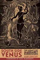 South Side Venus: L'eredità di Margaret Burroughs - South Side Venus: The Legacy of Margaret Burroughs