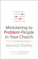 Il ministero delle persone problematiche nella vostra chiesa: Cosa fare con i draghi benintenzionati - Ministering to Problem People in Your Church: What to Do with Well-Intentioned Dragons