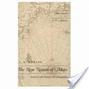 La nuova natura delle mappe: Saggi di storia della cartografia - The New Nature of Maps: Essays in the History of Cartography