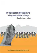 Megaliti indonesiani: Un patrimonio culturale dimenticato - Indonesian Megaliths: A Forgotten Cultural Heritage