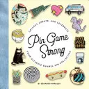 Pin Game Strong: Colleziona, crea e celebra la tua collezione di spille smaltate definitiva - Pin Game Strong: Collect, Create, and Celebrate Your Ultimate Enamel Pin Collection