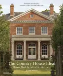 L'ideale della casa di campagna: Lavori recenti di Adam Architecture - The Country House Ideal: Recent Work by Adam Architecture