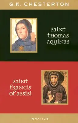 San Tommaso d'Aquino e San Francesco d'Assisi: Con introduzioni di Ralph McLnerny e Joseph Pearce - St. Thomas Aquinas and St. Francis of Assisi: With Introductions by Ralph McLnerny and Joseph Pearce