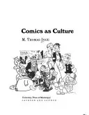 Il fumetto come cultura - Comics as Culture