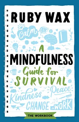 Una guida Mindfulness per la sopravvivenza - A Mindfulness Guide for Survival