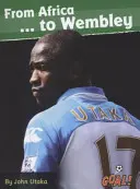 Dall'Africa... a Wembley - Livello 4 - From Africa... to Wembley - Level 4