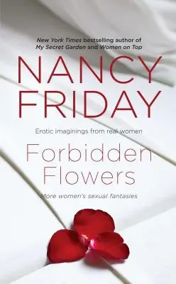 Fiori proibiti: Altre fantasie sessuali femminili - Forbidden Flowers: More Women's Sexual Fantasies
