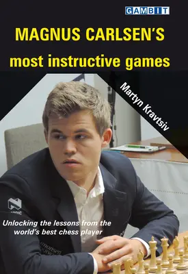 Le partite più istruttive di Magnus Carlsen - Magnus Carlsen's Most Instructive Games