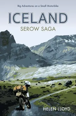 Iceland Serow Saga: grandi avventure su una piccola moto - Iceland Serow Saga: Big Adventures on a Small Motorbike