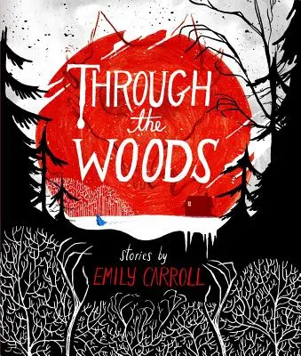Attraverso il bosco - Through the Woods
