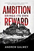 L'ambizione porta la sua ricompensa - Ambition Brings Its Own Reward