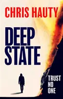 Deep State - Il thriller più avvincente del decennio - Deep State - The most addictive thriller of the decade