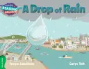 Una goccia di pioggia banda verde - A Drop of Rain Green Band