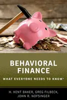 Finanza comportamentale: Quello che tutti devono sapere - Behavioral Finance: What Everyone Needs to Know(r)