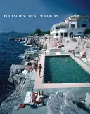A bordo piscina con Slim Aarons - Poolside with Slim Aarons