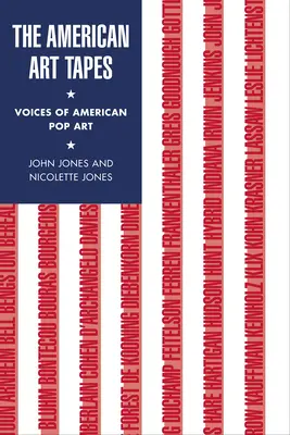 I nastri dell'arte americana: Voci della Pop Art americana - The American Art Tapes: Voices of American Pop Art