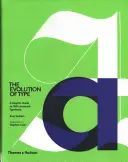 L'evoluzione dei caratteri tipografici - Guida grafica a 100 caratteri di riferimento - Evolution of Type - A Graphic Guide to 100 Landmark Typefaces