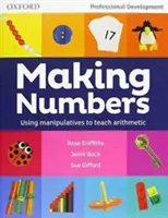 Fare numeri - Usare i manipolatori per insegnare l'aritmetica - Making Numbers - Using manipulatives to teach arithmetic