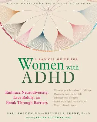Una guida radicale per le donne con ADHD: Abbracciare la neurodiversità, vivere con coraggio e superare le barriere - A Radical Guide for Women with ADHD: Embrace Neurodiversity, Live Boldly, and Break Through Barriers