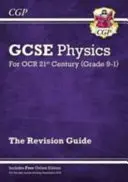 Grado 9-1 GCSE Physics: OCR 21st Century Revision Guide con edizione online - Grade 9-1 GCSE Physics: OCR 21st Century Revision Guide with Online Edition