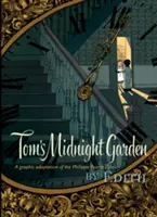 Il giardino di mezzanotte di Tom, romanzo grafico - Tom's Midnight Garden Graphic Novel