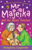 Il signor Majeika e l'insegnante di musica - Mr Majeika and the Music Teacher