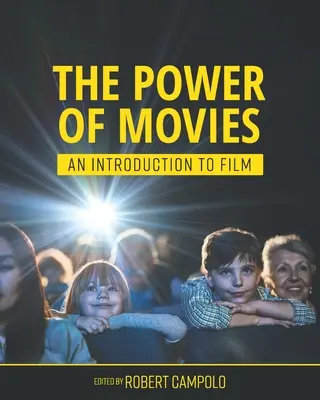 Il potere dei film: introduzione al cinema - The Power of Movies: An Introduction to Film