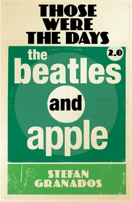 Those Were the Days 2.0, Volume 2: I Beatles e la Apple - Those Were the Days 2.0, Volume 2: The Beatles and Apple