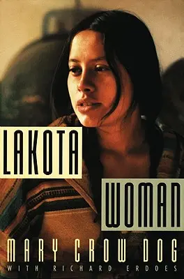 Donna Lakota - Lakota Woman
