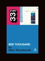 Bee Thousand dei Guided by Voices - Guided by Voices' Bee Thousand