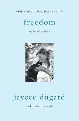 Libertà: Il mio libro delle prime volte - Freedom: My Book of Firsts