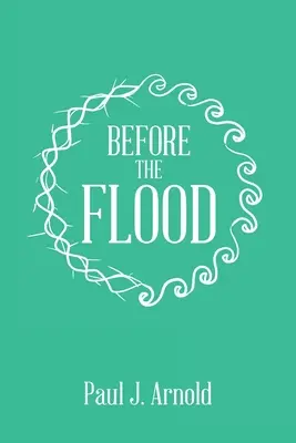 Prima del diluvio - Before the Flood