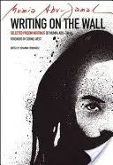 Scrittura sul muro: Scritti carcerari selezionati di Mumia Abu-Jamal - Writing on the Wall: Selected Prison Writings of Mumia Abu-Jamal