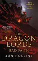 I Signori dei Draghi 3: La malafede - Dragon Lords 3: Bad Faith