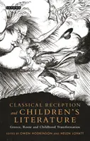 Ricezione classica e letteratura per l'infanzia: Grecia, Roma e trasformazione dell'infanzia - Classical Reception and Children's Literature: Greece, Rome and Childhood Transformation