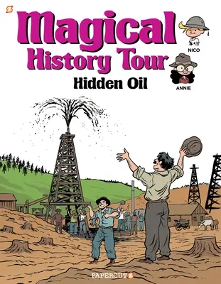 Tour della storia magica #3: Il petrolio nascosto - Magical History Tour #3: Hidden Oil