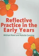 La pratica riflessiva nei primi anni di vita - Reflective Practice in the Early Years