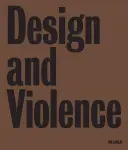 Design e violenza - Design and Violence