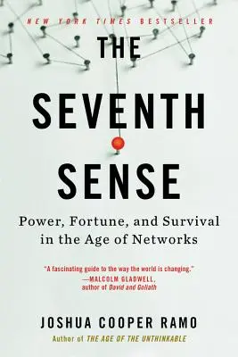 Il settimo senso: Potere, fortuna e sopravvivenza nell'era delle reti - The Seventh Sense: Power, Fortune, and Survival in the Age of Networks