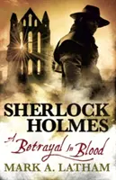 Sherlock Holmes - Un tradimento di sangue - Sherlock Holmes - A Betrayal in Blood