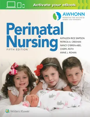 L'allattamento perinatale di Awhonn - Awhonn's Perinatal Nursing