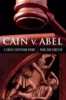 Caino contro Abele: un dramma giudiziario ebraico - Cain V. Abel: A Jewish Courtroom Drama