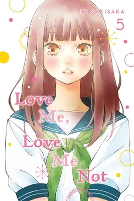 Amami, non amarmi, Vol. 5, 5 - Love Me, Love Me Not, Vol. 5, 5