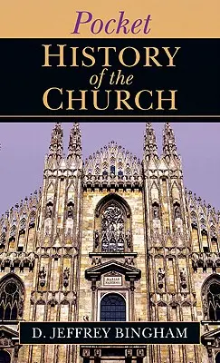 Storia tascabile della Chiesa: Una storia dei tempi del Nuovo Testamento - Pocket History of the Church: A History of New Testament Times