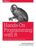 Programmazione pratica con R: Scrivere le proprie funzioni e simulazioni - Hands-On Programming with R: Write Your Own Functions and Simulations