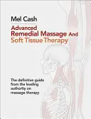 Massaggio correttivo avanzato e terapia dei tessuti molli - Advanced Remedial Massage and Soft Tissue Therapy
