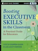 Potenziare le abilità esecutive in classe: Una guida pratica per gli educatori - Boosting Executive Skills in the Classroom: A Practical Guide for Educators