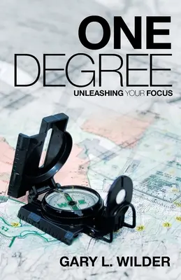 Un grado: Liberare la concentrazione - One Degree: Unleashing Your Focus