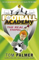 Accademia di calcio: La cosa reale - Football Academy: The Real Thing